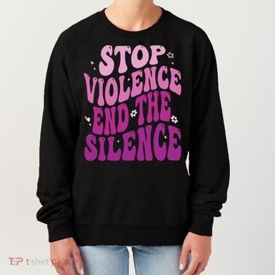 Stop Violence End the Silence Stop Domestic Violence Women's Sweatshirt