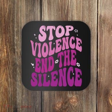 Stop Violence End the Silence Stop Domestic Violence Coaster
