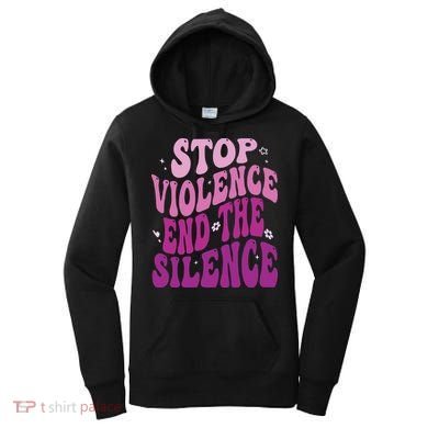 Stop Violence End the Silence Stop Domestic Violence Women's Hoodie