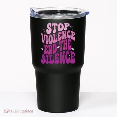 Stop Violence End the Silence Stop Domestic Violence Tumbler