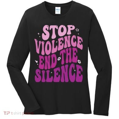 Stop Violence End the Silence Stop Domestic Violence Women's Long Sleeve Shirt