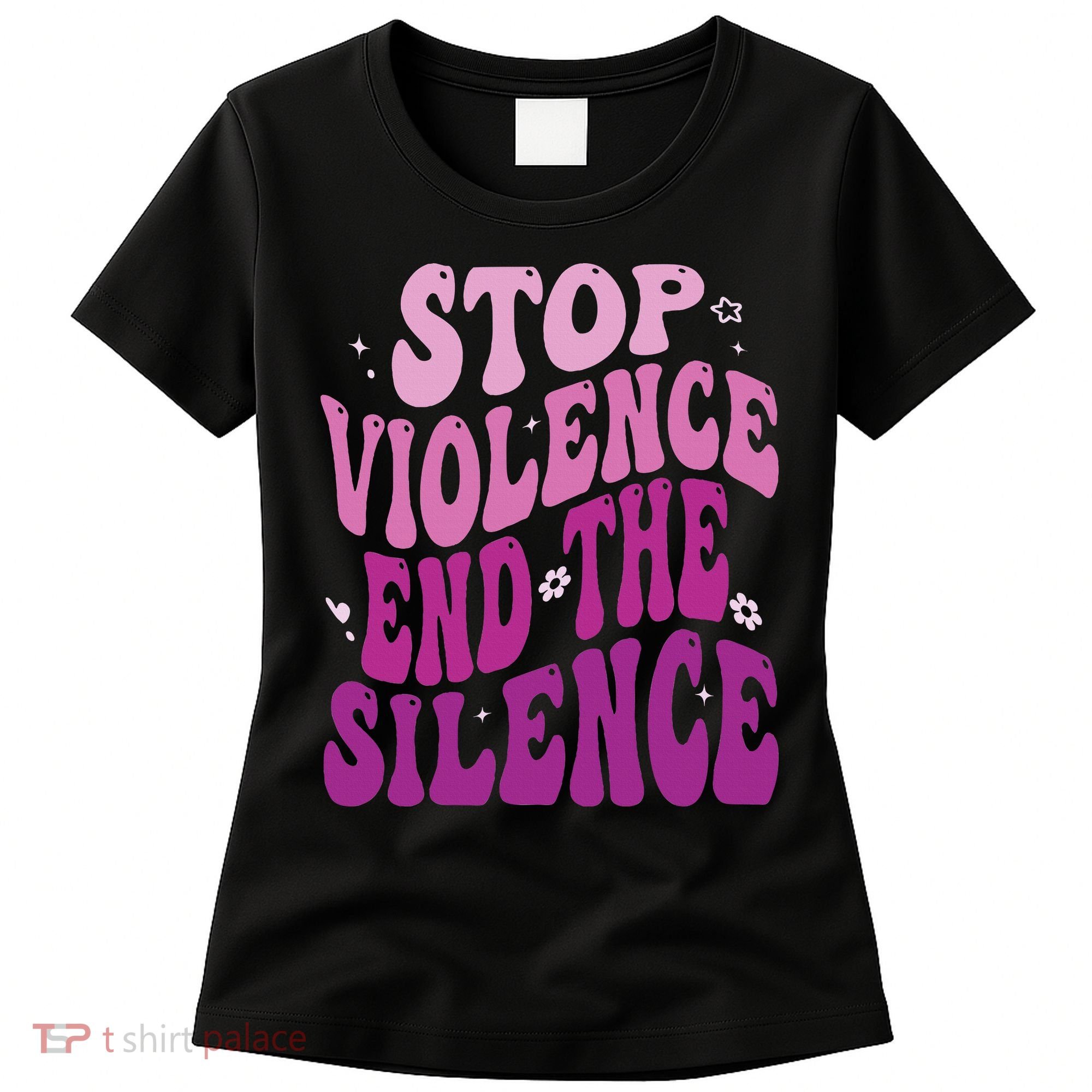 Stop Violence End the Silence Stop Domestic Violence Women's T-Shirt