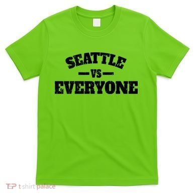 Seattle VS Everyone T-Shirt