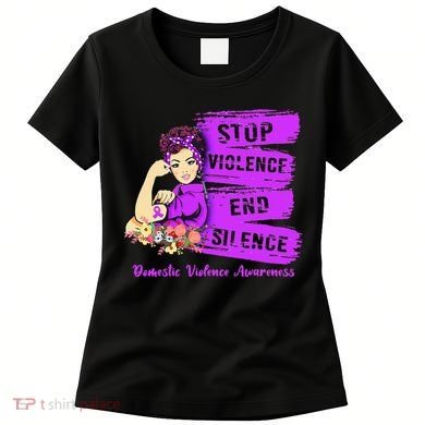 Stop Violence End Silence Domestic Violence Awareness Women's T-Shirt
