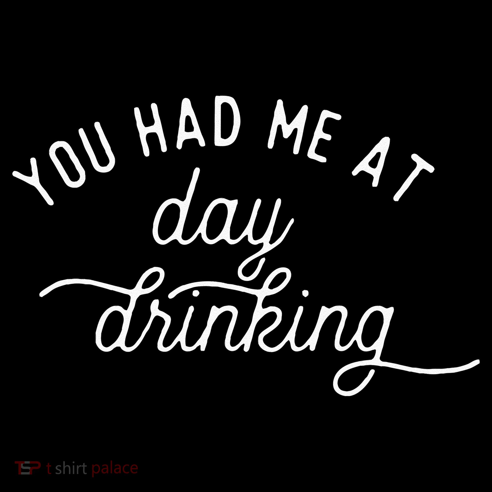 Summer Vacation Funny You Had Me At Day Drinking Women's Hoodie