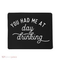 Summer Vacation Funny You Had Me At Day Drinking Mousepad thumb 0