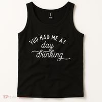 Summer Vacation Funny You Had Me At Day Drinking Tank Top thumb 2