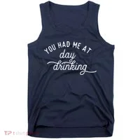 Summer Vacation Funny You Had Me At Day Drinking Tank Top thumb 0