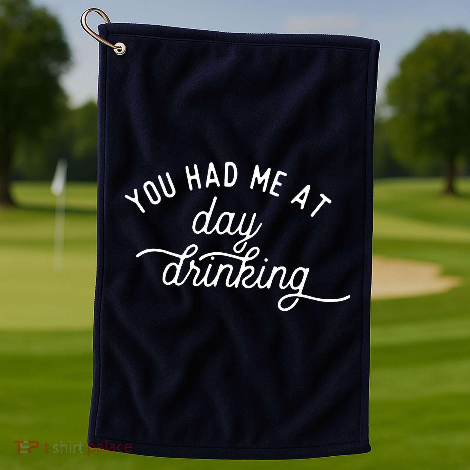 Summer Vacation Funny You Had Me At Day Drinking Golf Towel