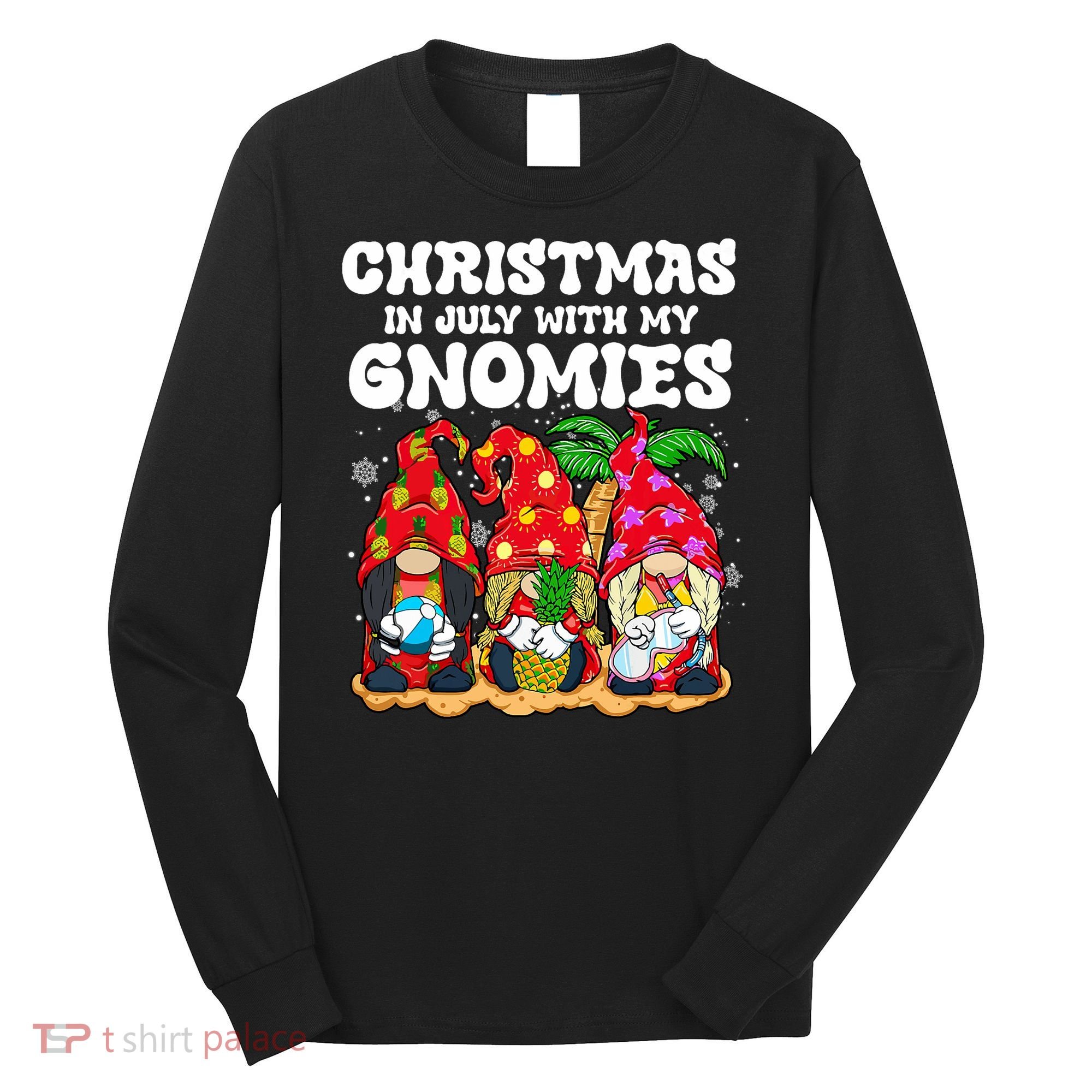 Summer Vacation Gnomes Lover Funny Christmas In July Long Sleeve Shirt