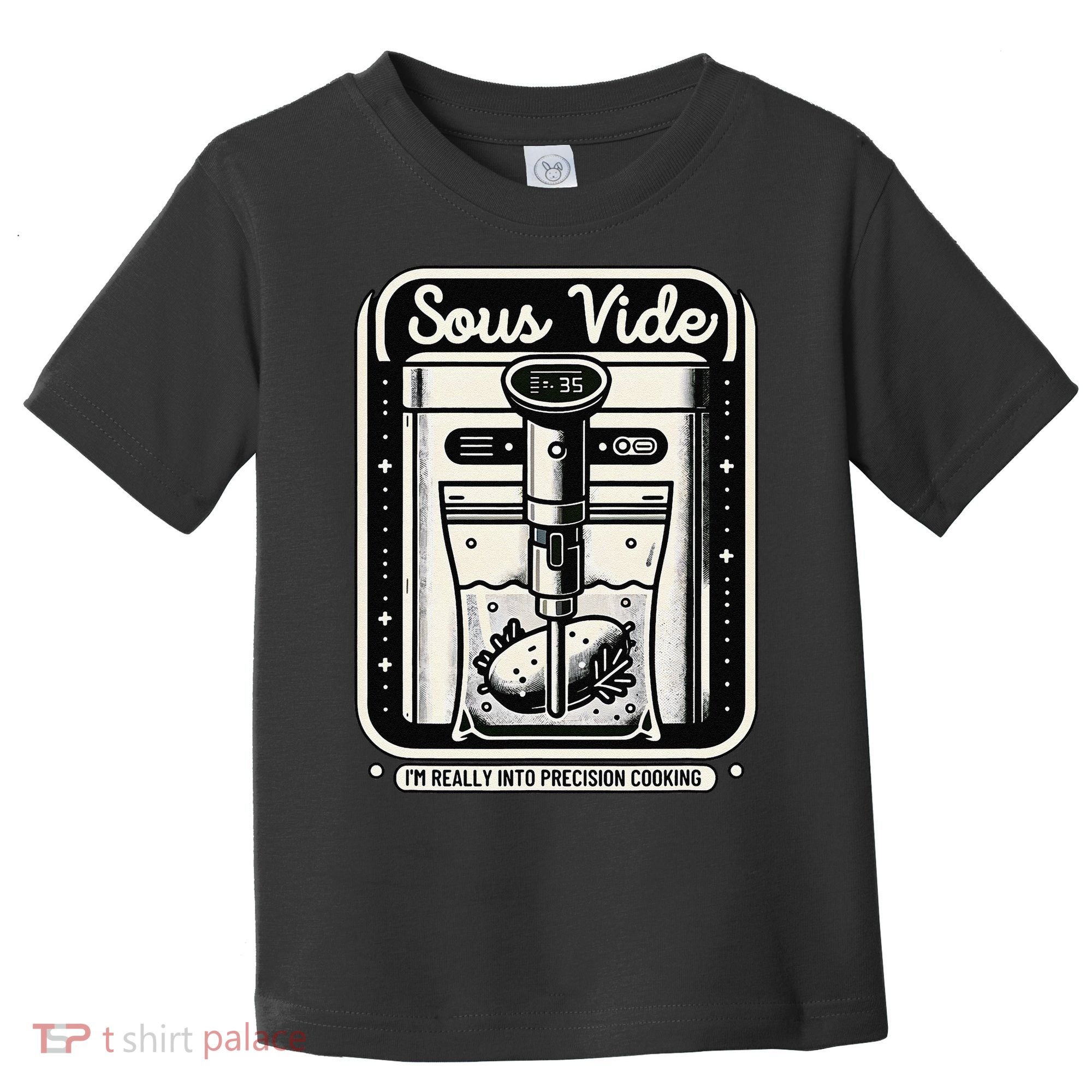 Sous Vide IM Really Into Precision Cooking Molecular Gastro Toddler T-Shirt