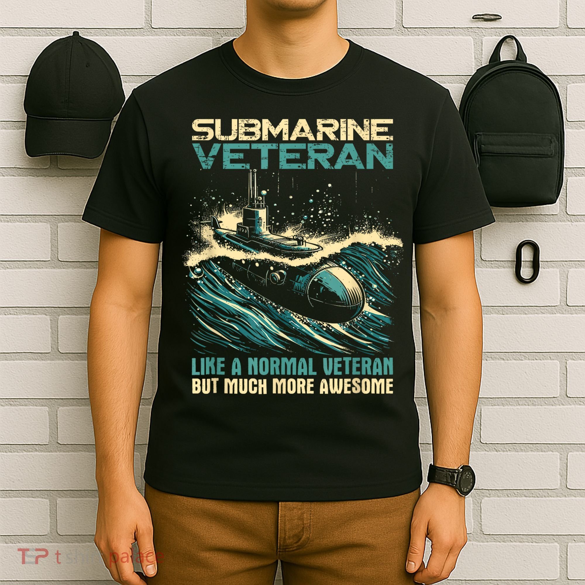 Submarine Veteran Like Normal Veteran But Much More Awesome T-Shirt