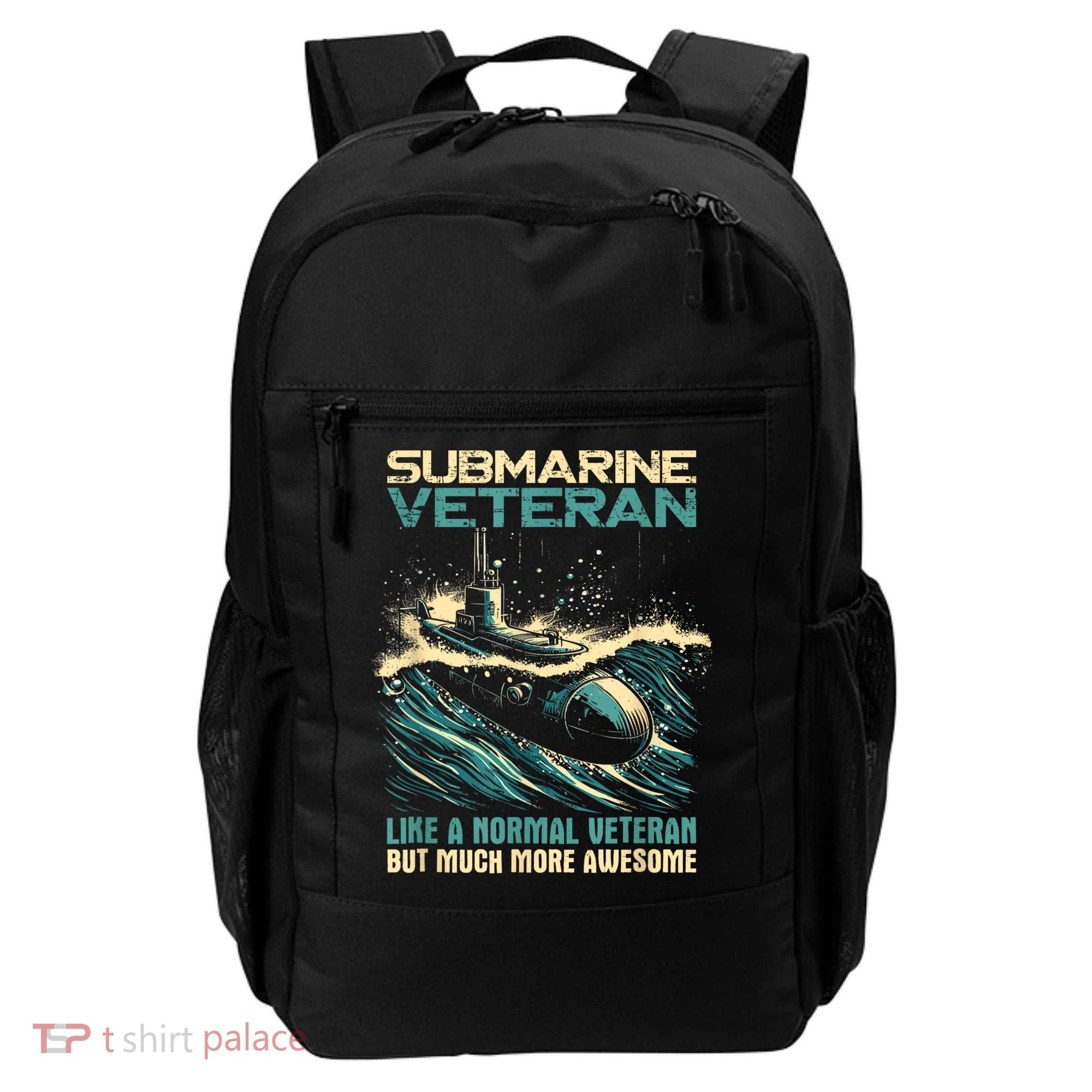 Submarine Veteran Like Normal Veteran But Much More Awesome Backpack