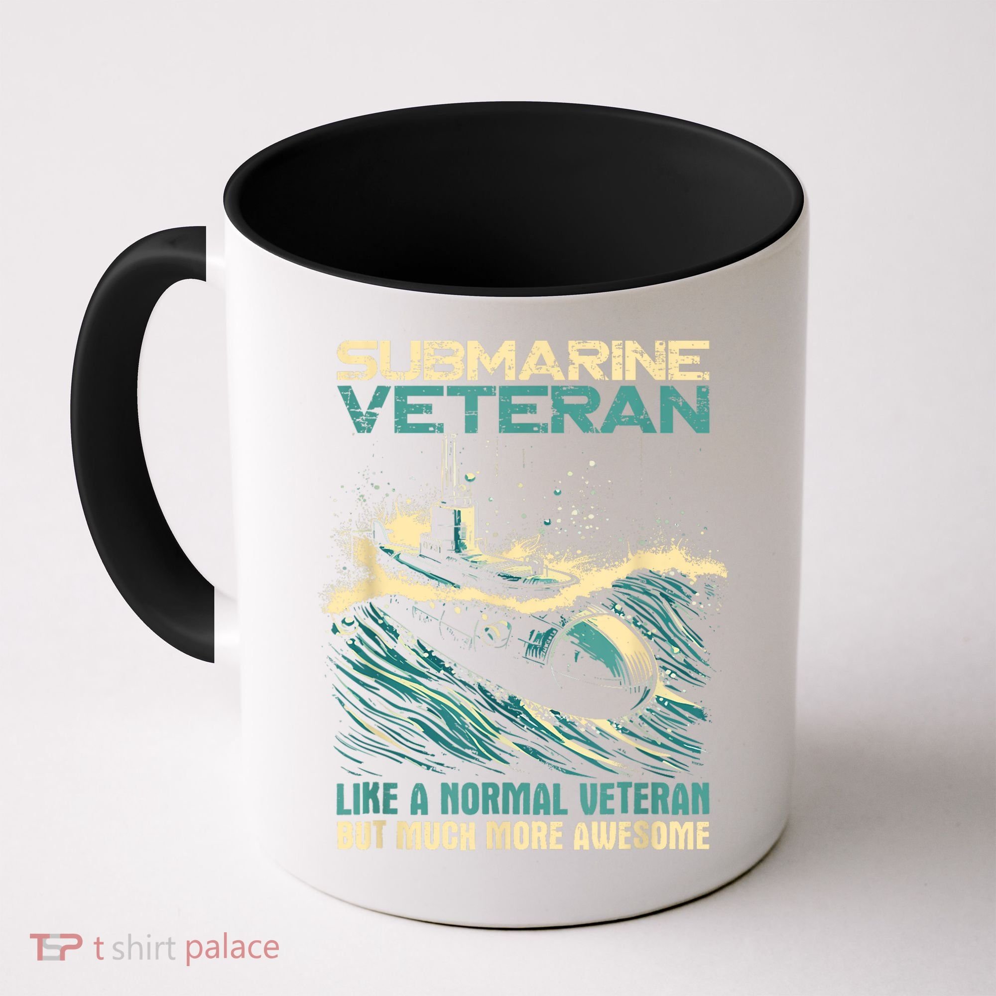 Submarine Veteran Like Normal Veteran But Much More Awesome Coffee Mug
