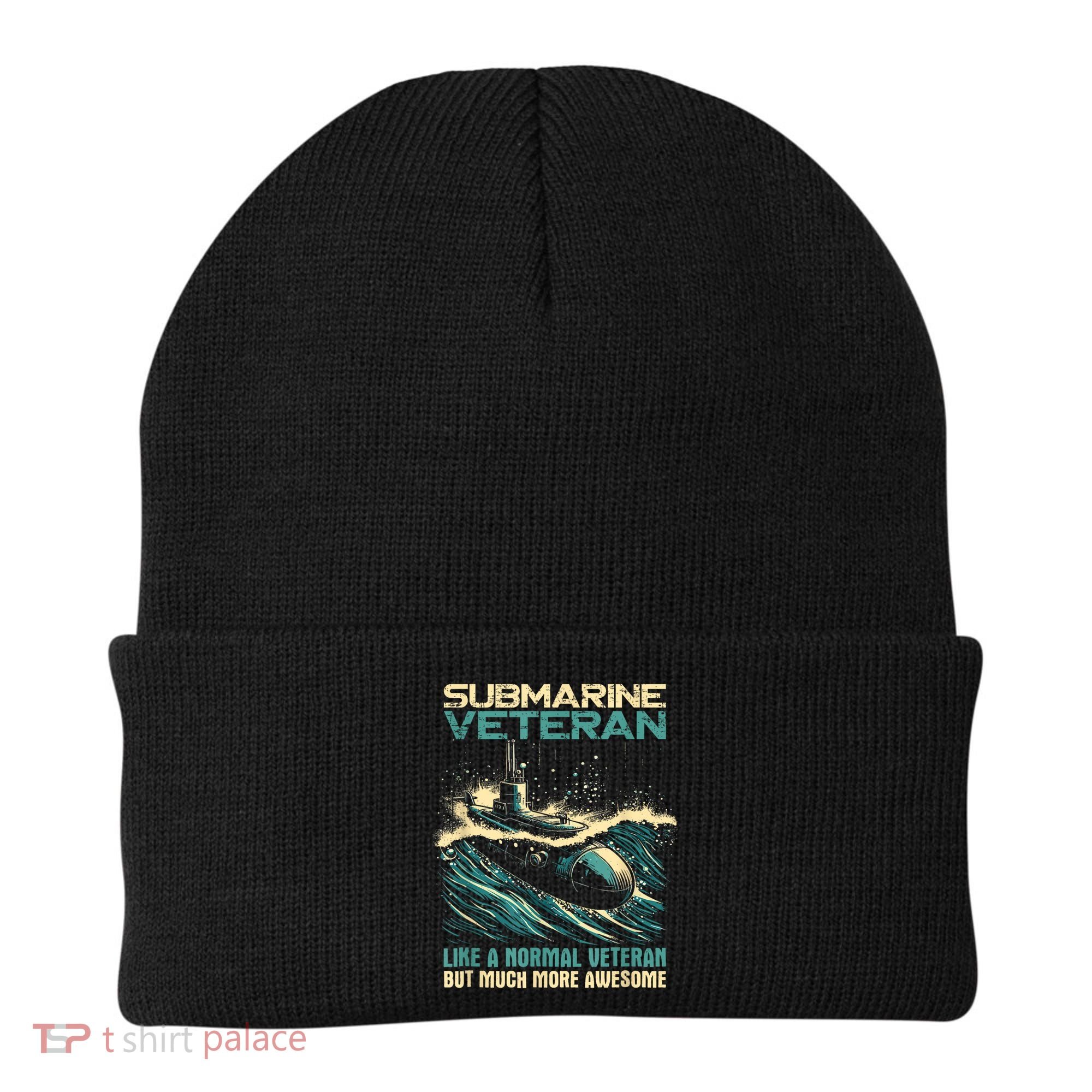 Submarine Veteran Like Normal Veteran But Much More Awesome Beanie