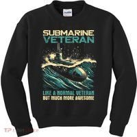 Submarine Veteran Like Normal Veteran But Much More Awesome Kids Sweatshirt thumb 0