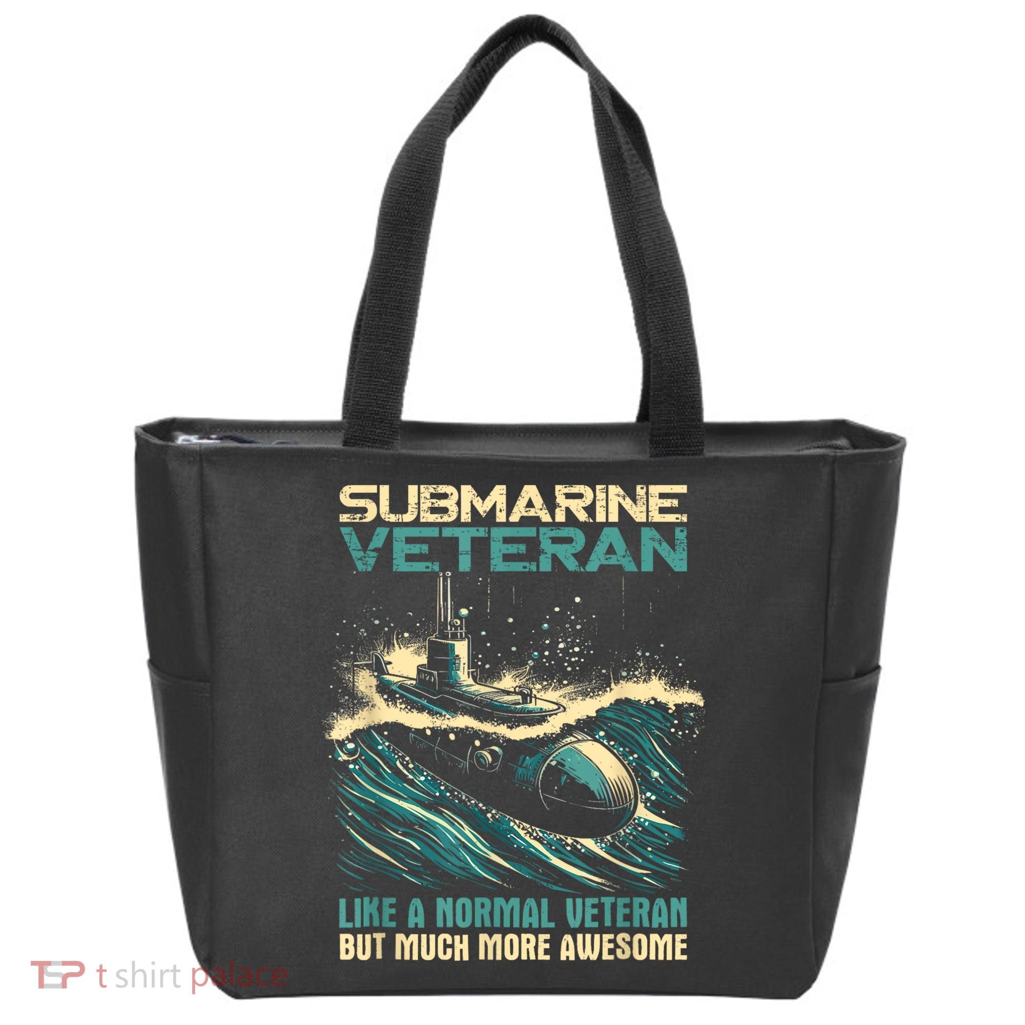 Submarine Veteran Like Normal Veteran But Much More Awesome Tote Bag