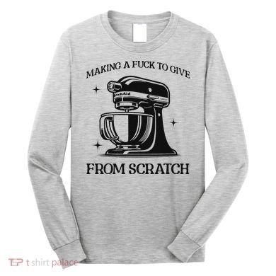 Sarcastic Vulgar Making A Fuck To Give Long Sleeve Shirt
