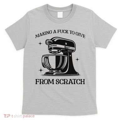 Sarcastic Vulgar Making A Fuck To Give T-Shirt