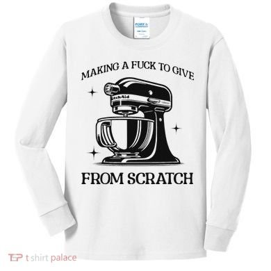 Sarcastic Vulgar Making A Fuck To Give Kids Long Sleeve Shirt