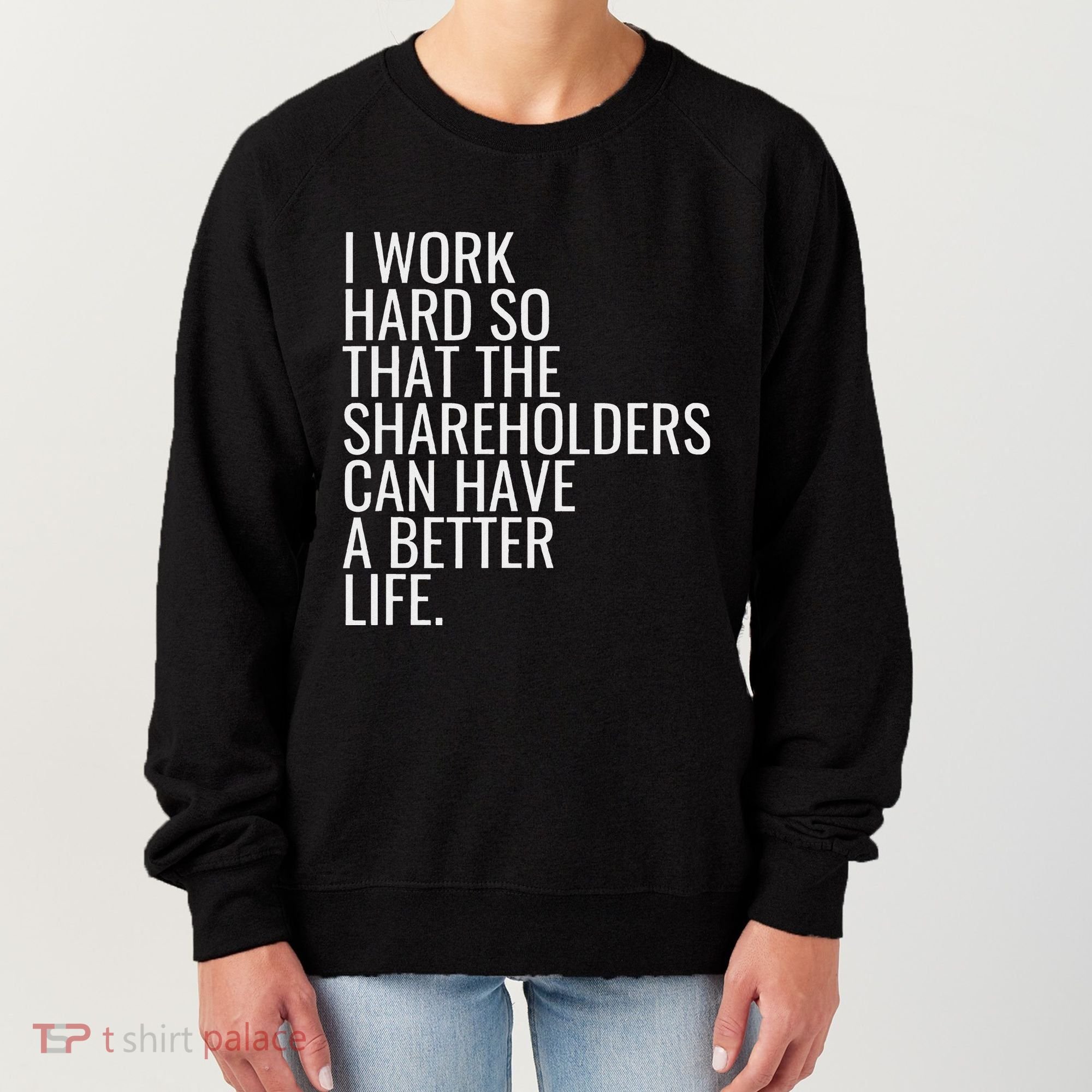 Shareholder Value Myth Funny Socialist Shareholder Activism Women's Sweatshirt