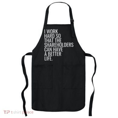 Shareholder Value Myth Funny Socialist Shareholder Activism Apron