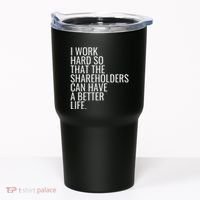 Shareholder Value Myth Funny Socialist Shareholder Activism Tumbler thumb 0