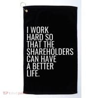 Shareholder Value Myth Funny Socialist Shareholder Activism Golf Towel thumb 0