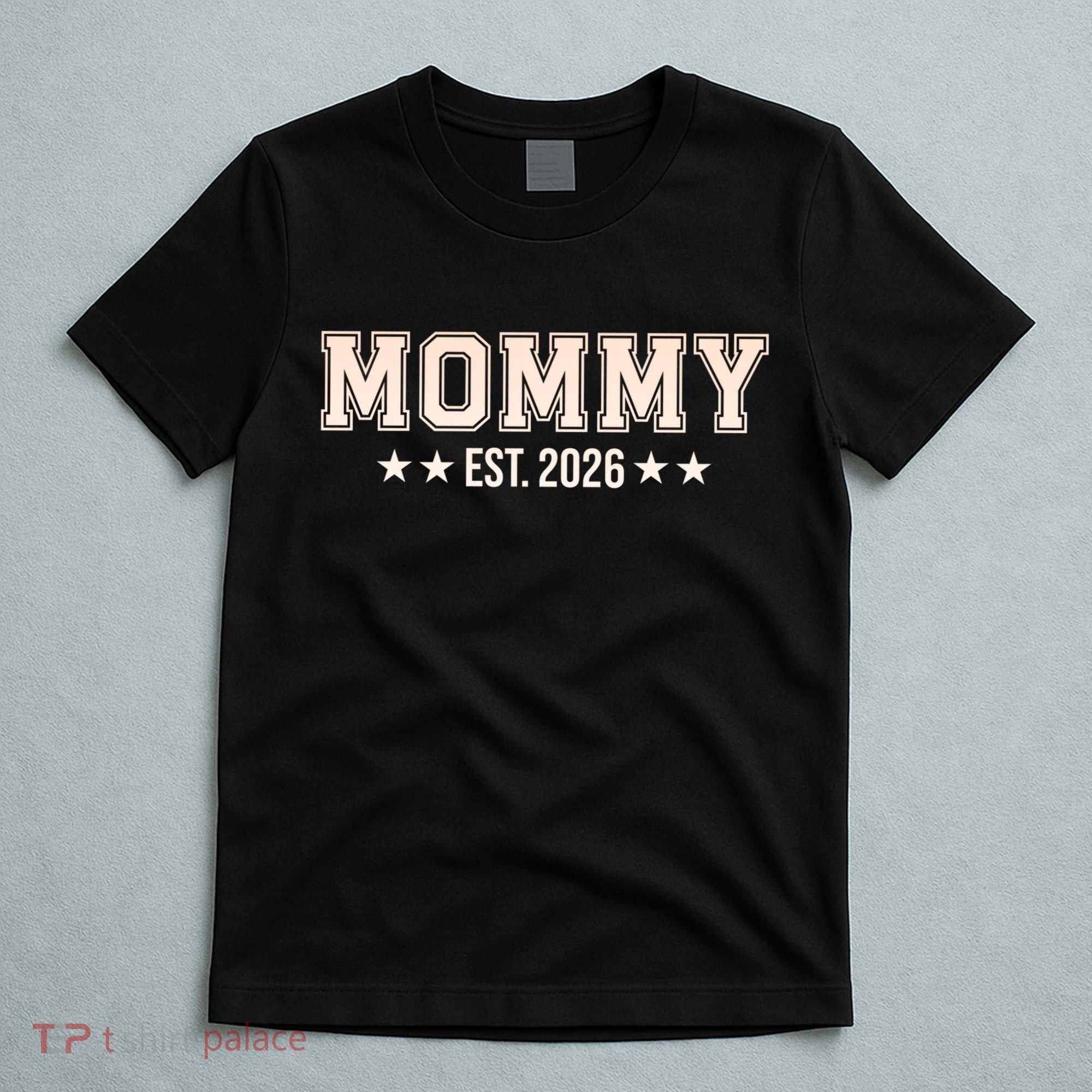 Sporty Varsity Mama EST 2026 T-Shirt