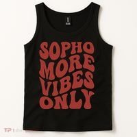 Sophomore Vibes Only First Day Of School 1st Day 10th Grade Tank Top thumb 2