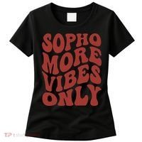 Sophomore Vibes Only First Day Of School 1st Day 10th Grade Women's T-Shirt thumb 0