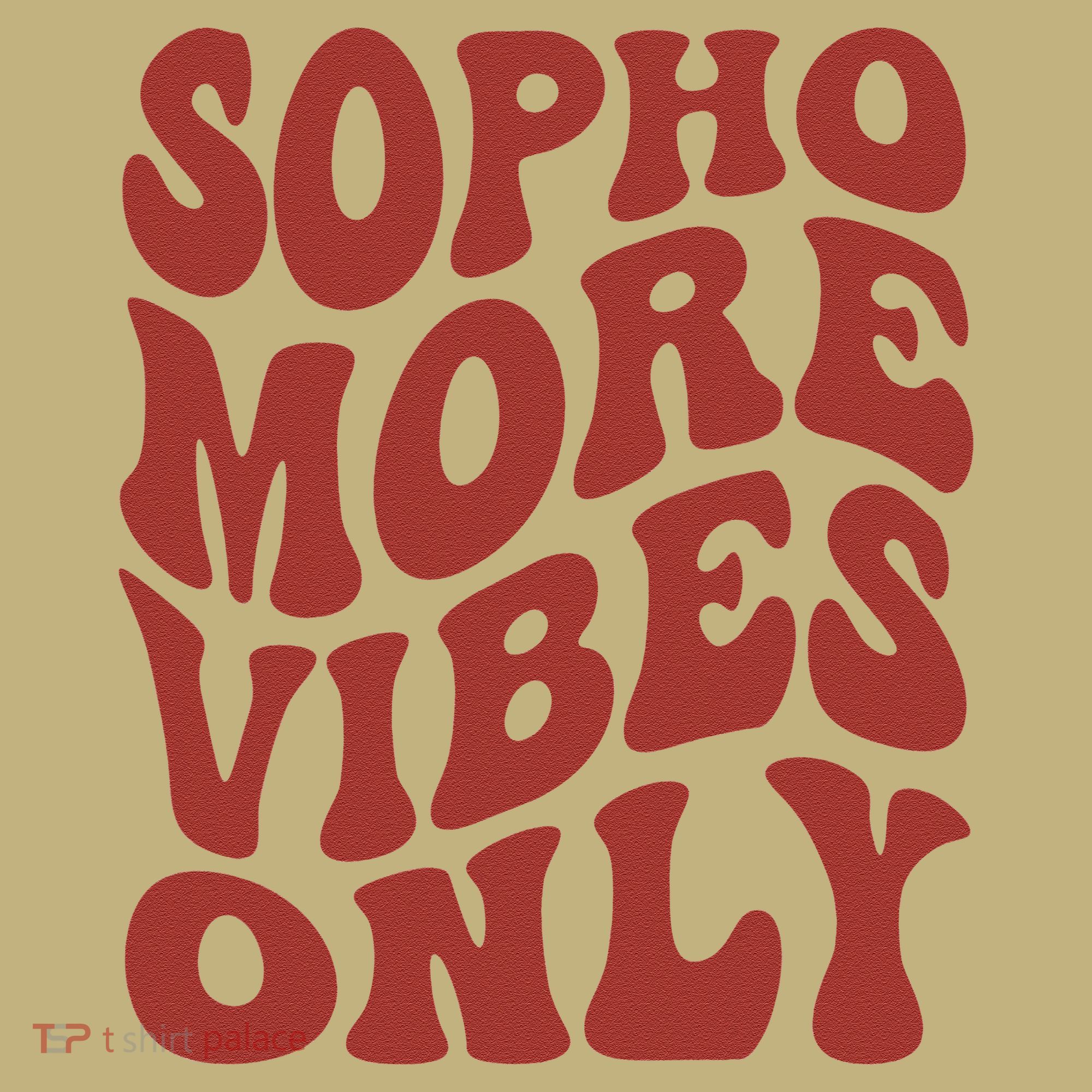 Sophomore Vibes Only First Day Of School 1st Day 10th Grade Long Sleeve Shirt