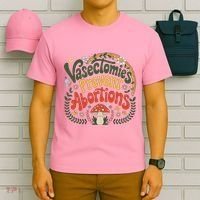 Sunset Vasectomies Prevent Abortions Vasectomy T-Shirt thumb 6