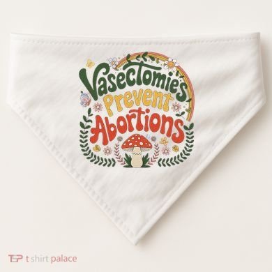 Sunset Vasectomies Prevent Abortions Vasectomy USA-Made Doggie Bandana