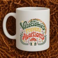 Sunset Vasectomies Prevent Abortions Vasectomy Coffee Mug thumb 2