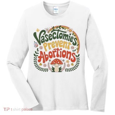 Sunset Vasectomies Prevent Abortions Vasectomy Women's Long Sleeve Shirt