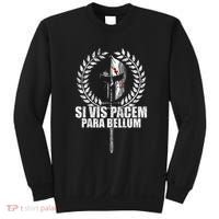 Si Vis Pacem Para Bellum Latin Wisdom Proverb Sweatshirt thumb 0