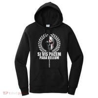 Si Vis Pacem Para Bellum Latin Wisdom Proverb Women's Hoodie thumb 0