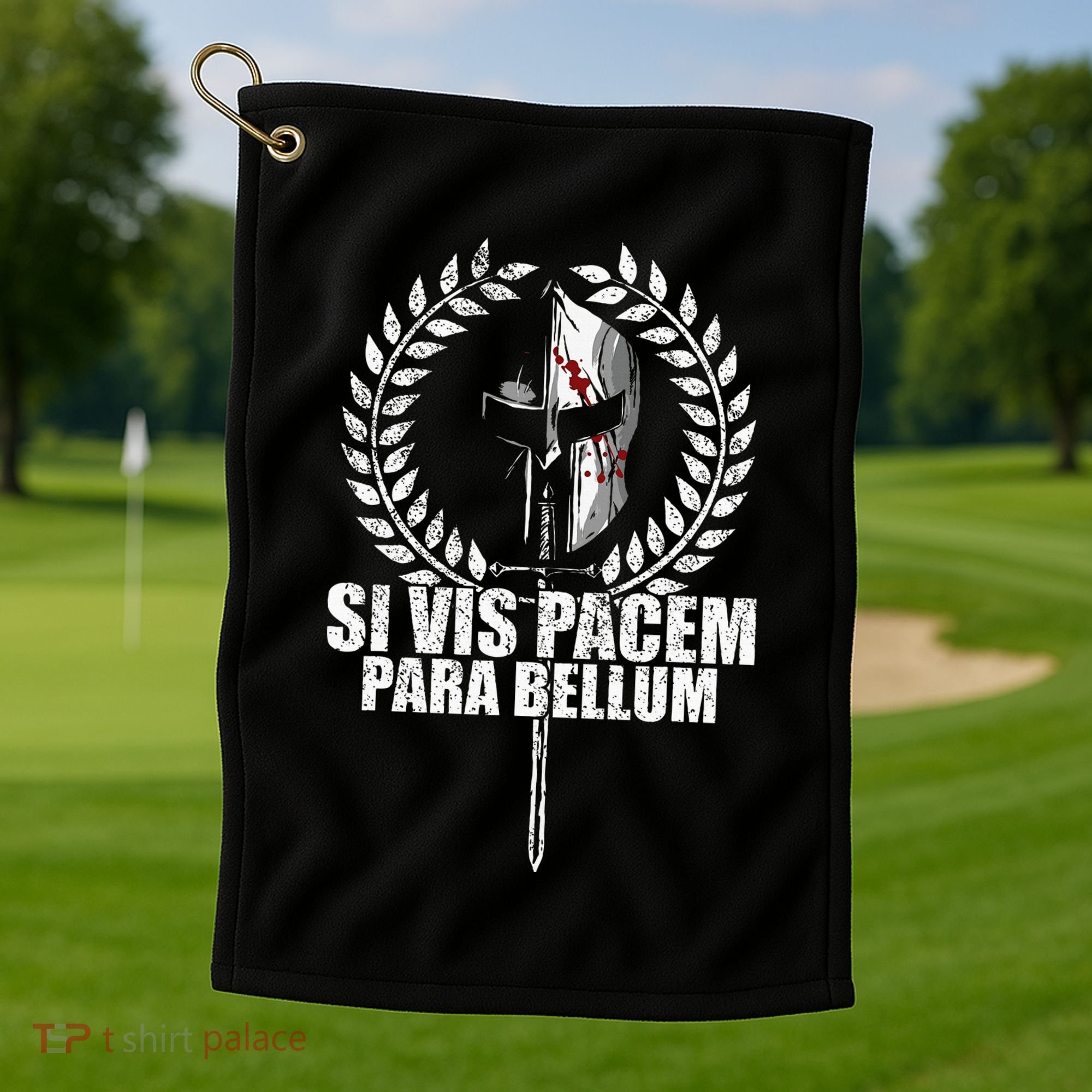 Si Vis Pacem Para Bellum Latin Wisdom Proverb Golf Towel