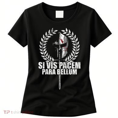 Si Vis Pacem Para Bellum Latin Wisdom Proverb Women's T-Shirt