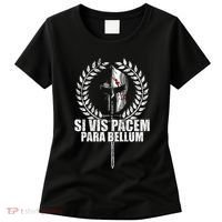 Si Vis Pacem Para Bellum Latin Wisdom Proverb Women's T-Shirt thumb 0