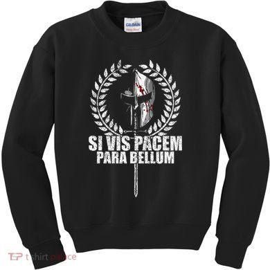 Si Vis Pacem Para Bellum Latin Wisdom Proverb Kids Sweatshirt