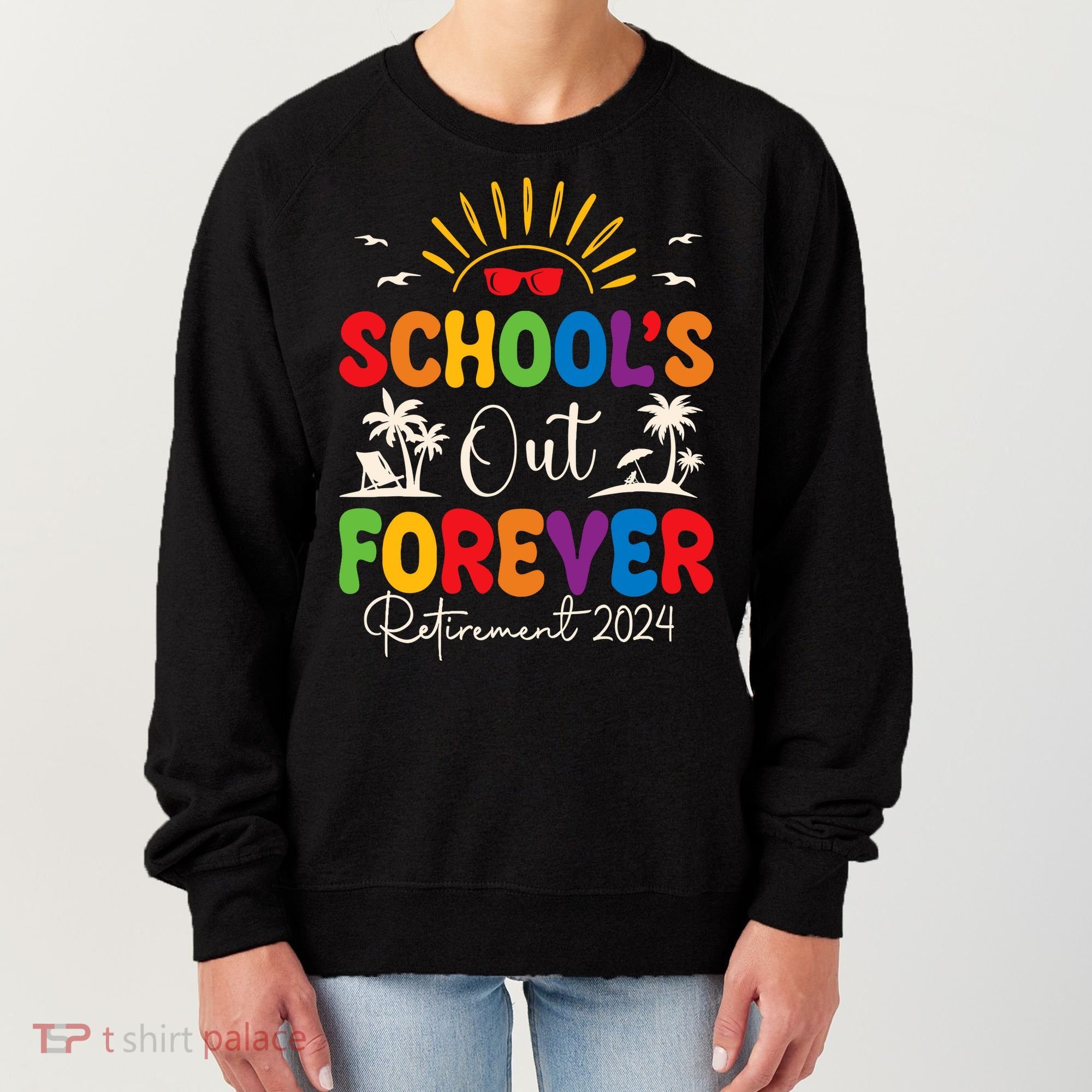 Summer Vacation Retro SchoolS Out Forever Retirement 2024 Women's Sweatshirt