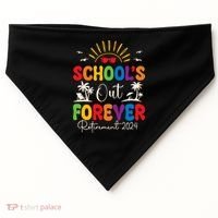 Summer Vacation Retro SchoolS Out Forever Retirement 2024 USA-Made Doggie Bandana thumb 0