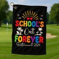 Summer Vacation Retro SchoolS Out Forever Retirement 2024 Golf Towel thumb 1