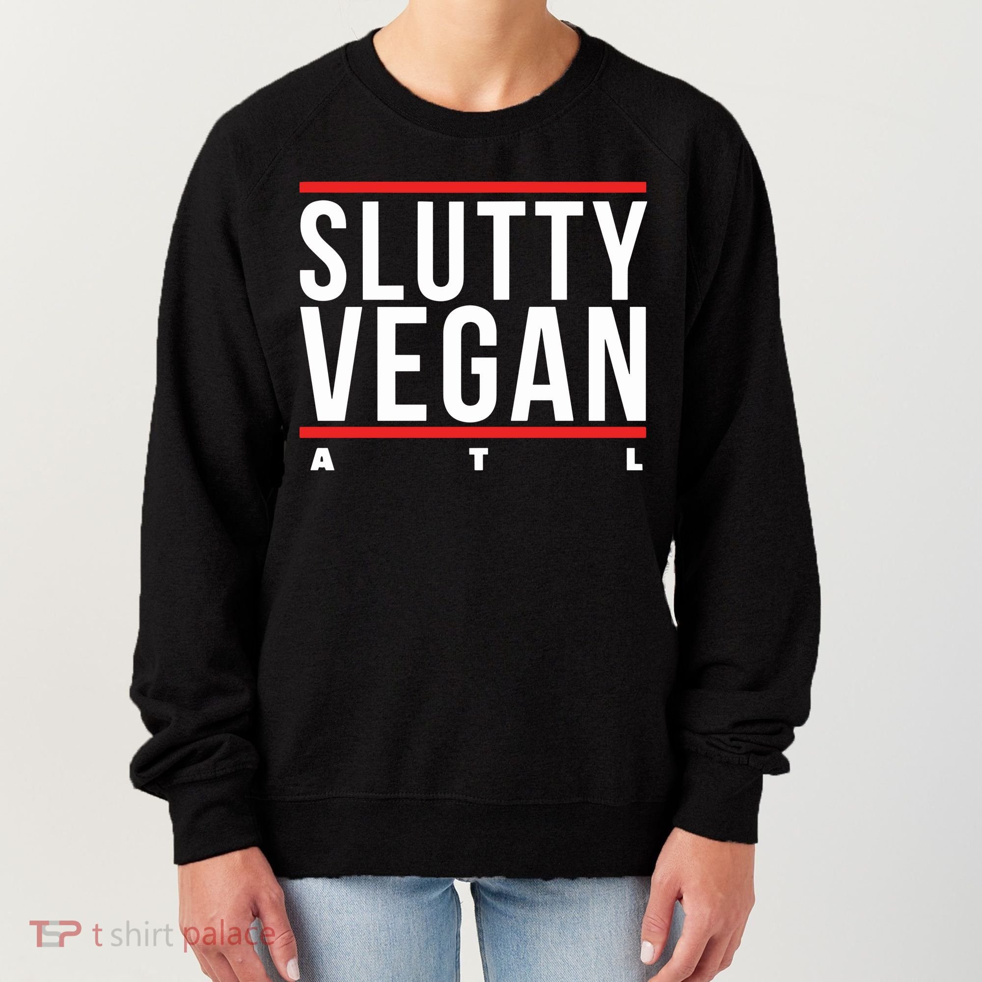 Slutty Vegan Run Slutty Women's Sweatshirt