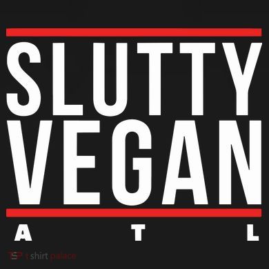 Slutty Vegan Run Slutty Button