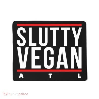 Slutty Vegan Run Slutty Mousepad