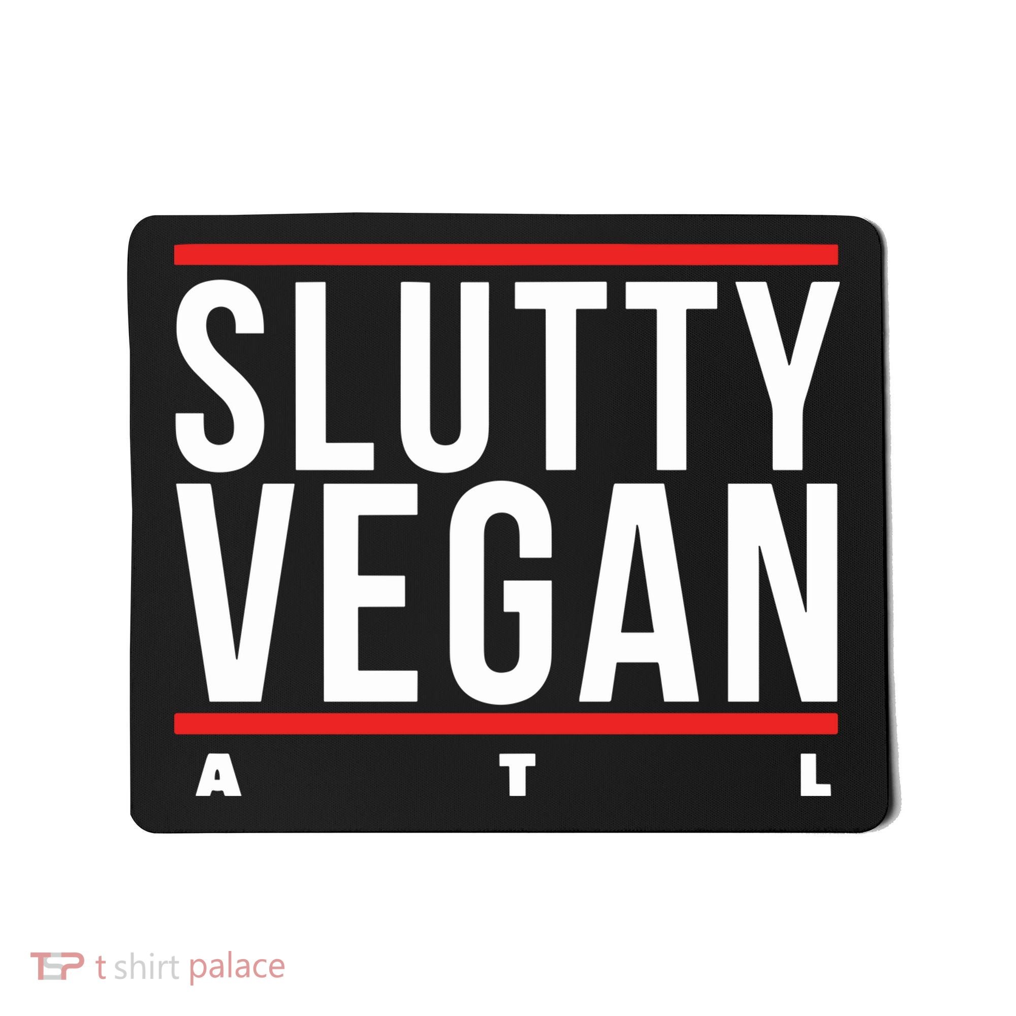 Slutty Vegan Run Slutty Mousepad