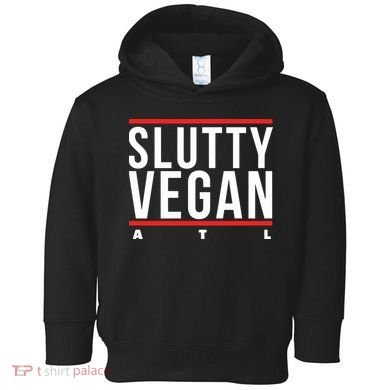 Slutty Vegan Run Slutty Toddler Hoodie